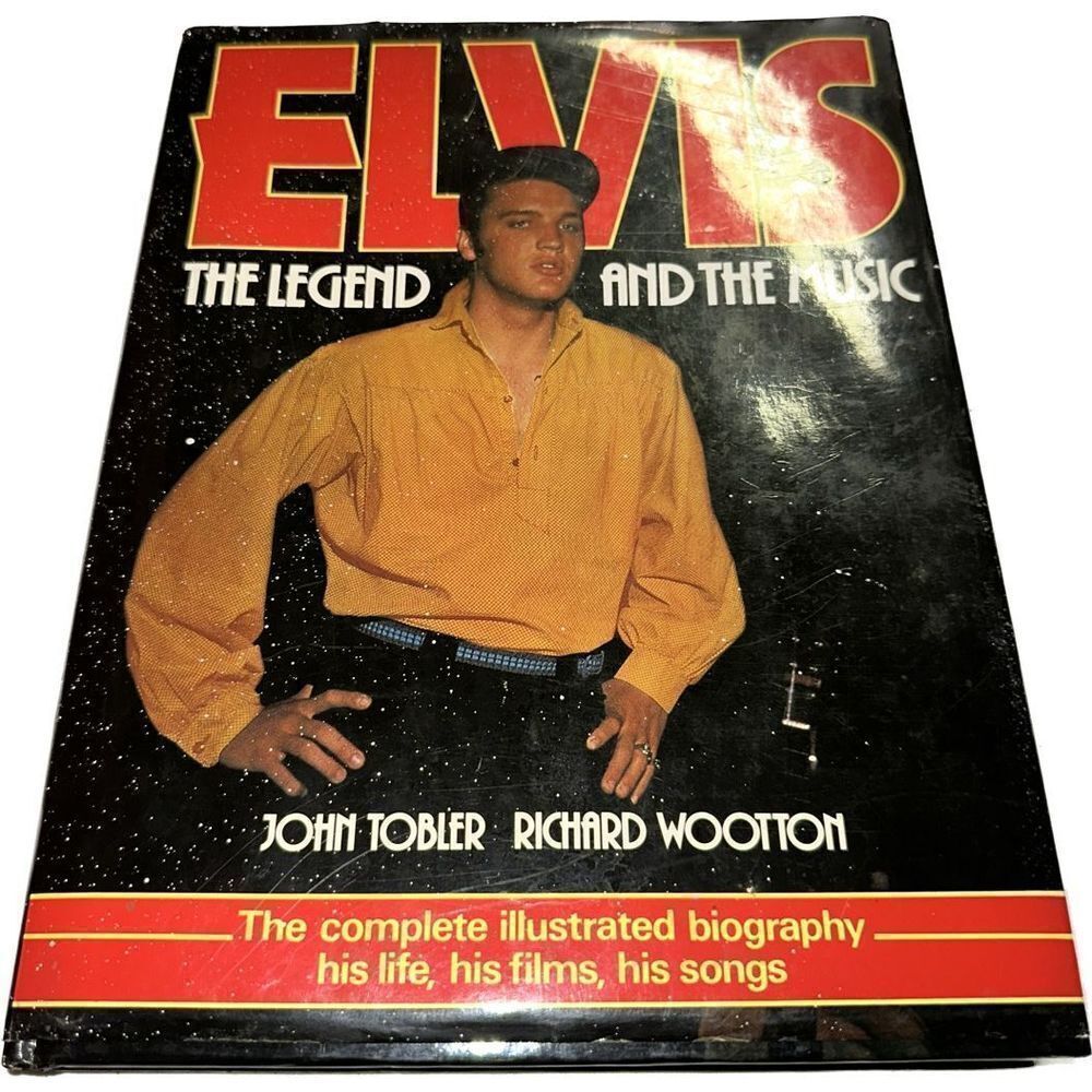 Elvis The Legend and The Music Hardcover‎ Book -  1983 Tobler,Wootton